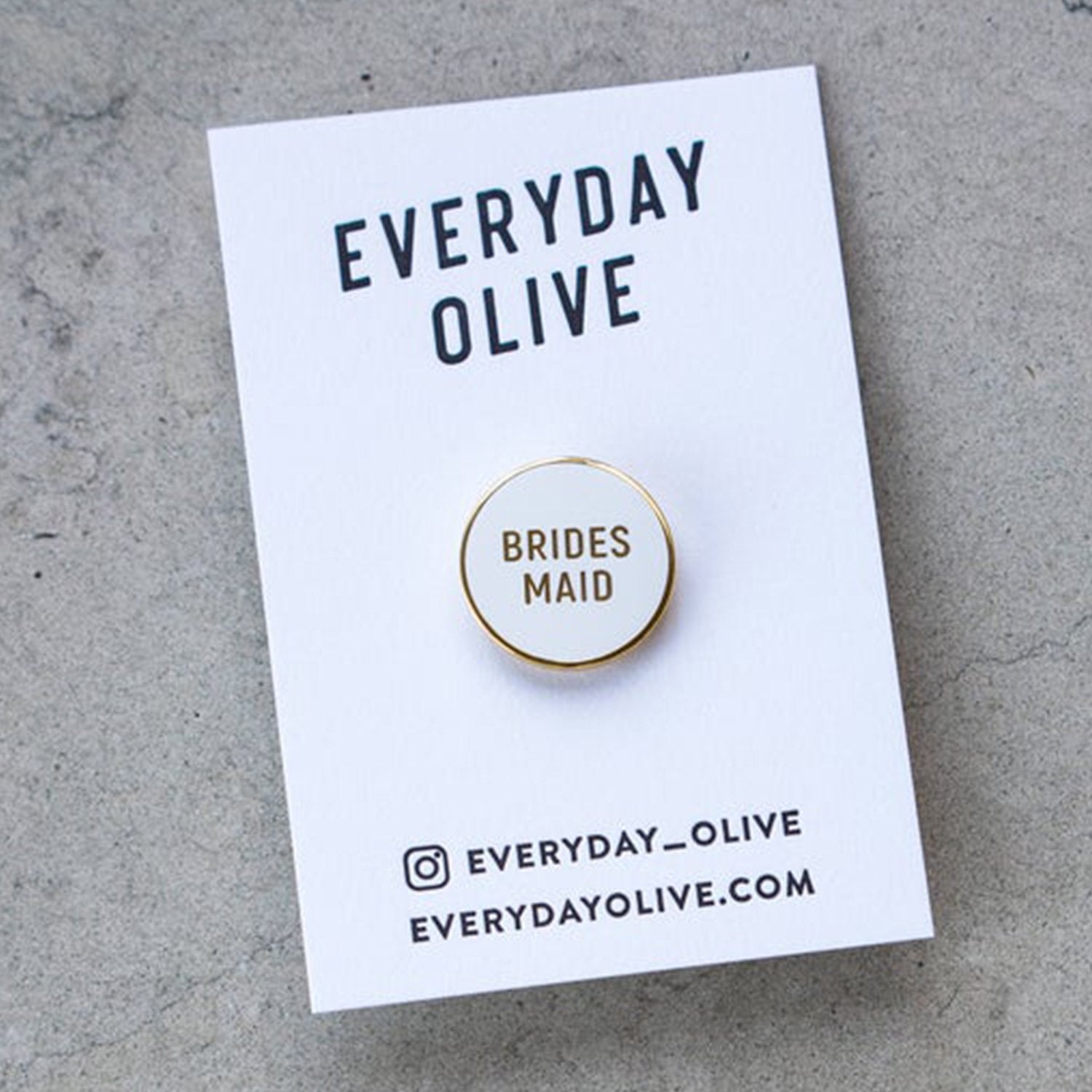 Bridesmaid Enamel Pin in white and gold by Birdy Grey, front view