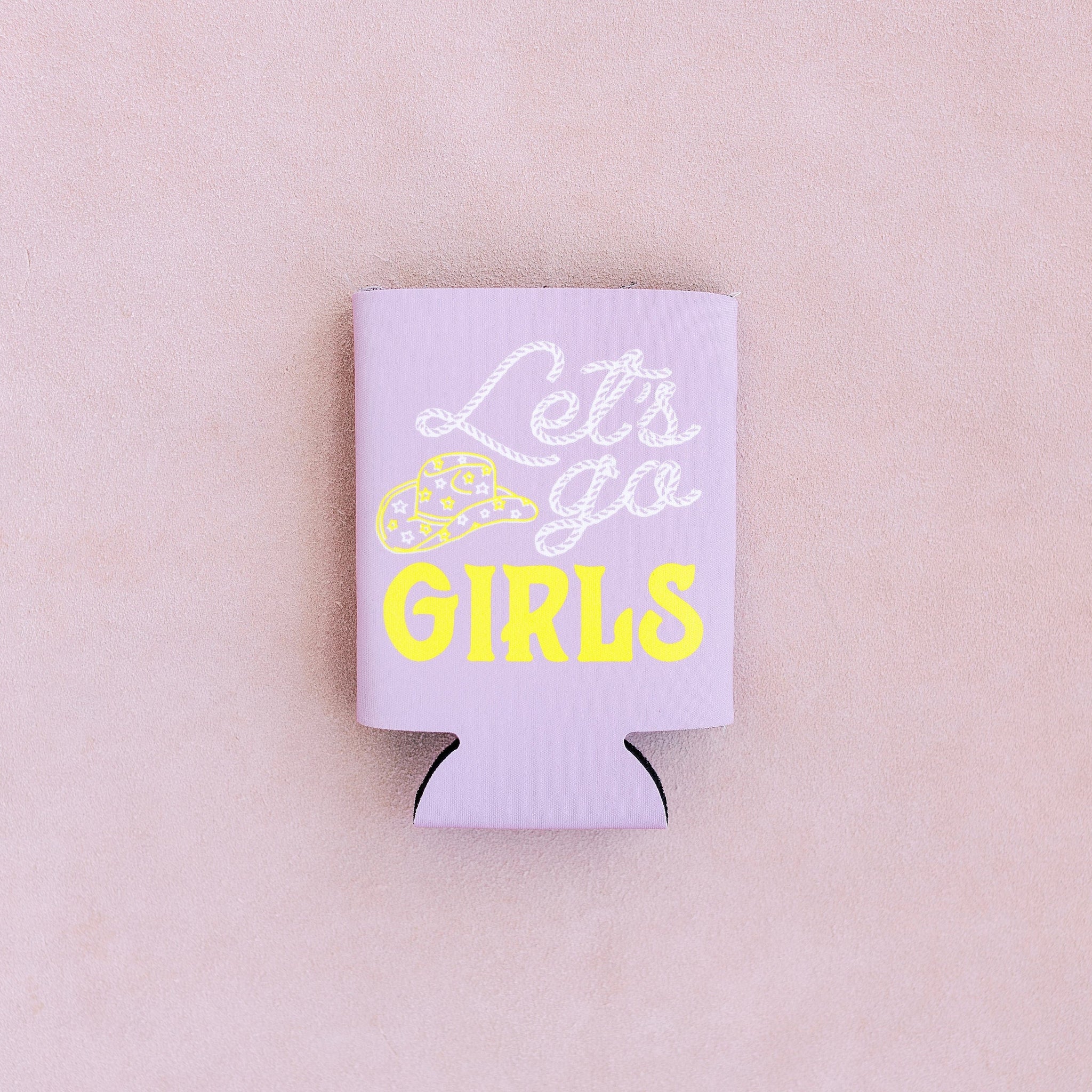 Let's Go Girls Western Drink Koozie by Birdy Grey, front view