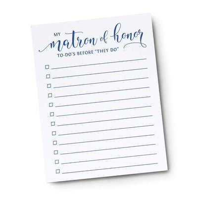 To-Do's Before They Do Wedding Notepad for Matron of Honor by Birdy Grey, front view